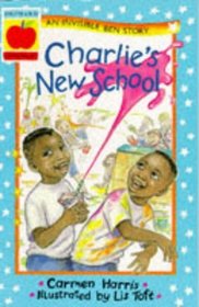 Charlie's New School (Younger Fiction Paperbacks)