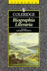 Biographia Literaria, Or, Biographical Sketches of My Literary Life and Opinions (Everyman's Library (Paper))