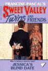 Jessica's Blind Date (Sweet Valley Twins, Bk 79)
