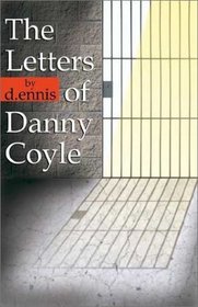 The Letters of Danny Coyle