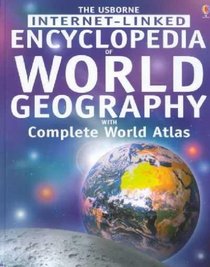 Encyclopedia of World Geography: With Complete World Atlas (Geography Encyclopedias)