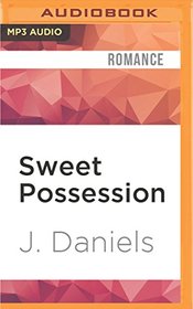 Sweet Possession (Sweet Addiction)