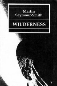 Wilderness: 36 Poems 1972-93