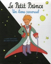 Le Petit Prince - un livre carrousel (French Edition)