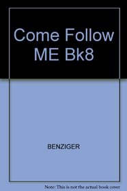 Come Follow ME Bk8