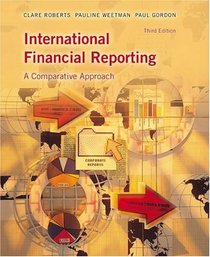 International Financial Reporting: A Comparative Approach (3rd Edition)