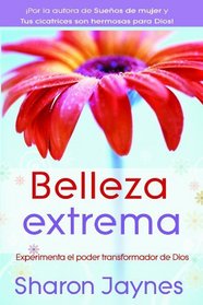 Belleza Extrema (Spanish Edition)