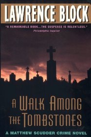 A Walk Among the Tombstones (Matthew Scudder)
