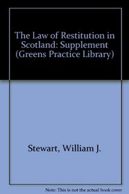 The Law of Restitution in Scotland: Supplement (Greens Practice Library)