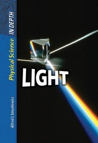 Light (Physical Science in Depth)