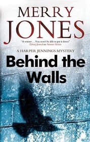 Behind the Walls (Harper Jennings, Bk 2)