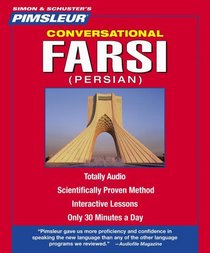 Conversational Farsi (Persian): Learn to Speak and Understand Farsi (Persian) with Pimsleur Language Programs (Simon & Schuster's Pimsleur)