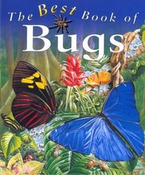 The Best Book of Bugs (The Best Book Of...)