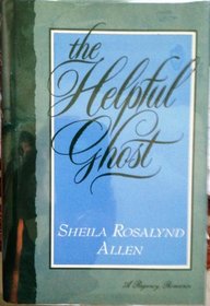 The Helpful Ghost (Lovers of Steadford Abbey, Book III)