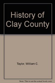History of Clay County