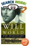 Will in the World:  How Shakespeare Became Shakespeare