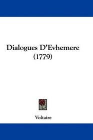 Dialogues D'Evhemere (1779) (French Edition)