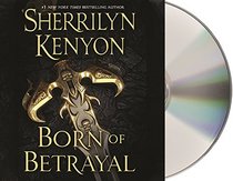 Born of Betrayal (A League Novel)