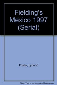 Fielding's Mexico (Serial)