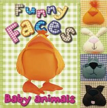 Funny Faces: Baby Animals (Funny Faces (Make Believe Ideas))