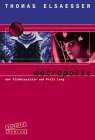 Metropolis. Der Filmklassiker von Fritz Lang.