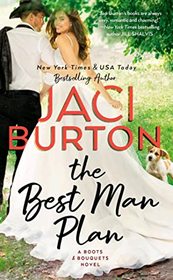 The Best Man Plan (Boots and Bouquets, Bk 1)