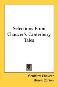 Selections From Chaucer's Canterbury Tales