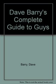 Dave Barry's Guide to Guys