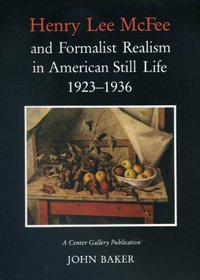 Henry Lee Mcfee And Formalist Realism In American Still Life, 1923-1936