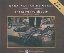 The Leavenworth Case, with eBook (Tantor Unabridged Classics)