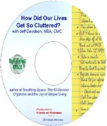 How Did Our Lives Get So Cluttered?