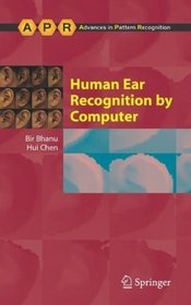 Human Ear Recognition by Computer (Advances in Pattern Recognition)