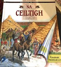See through History: Celts (Fuinneoga na staire)