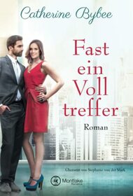 Fast ein Volltreffer (Not Quite, 6) (German Edition)
