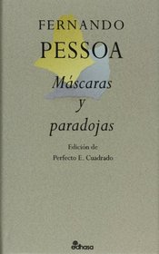 Mascaras y paradojas (Coleccion Aforismos) (Spanish Edition)