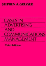 Cases in Advertising and Communication Management