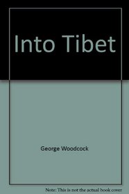 Into Tibet;: The early British explorers (Great travellers)