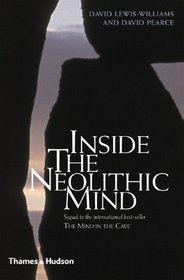 Inside the Neolithic Mind: Consciousness, Cosmos, and the Realm of the Gods