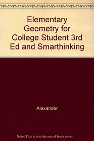 Elementary Geometry For College Student Third Edition And Smarthinking