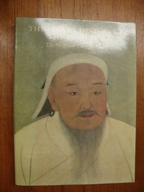 The Secret History of the Mongols: The Origin of Chinghis Khan