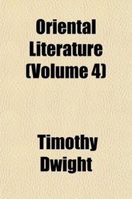 Oriental Literature (Volume 4)