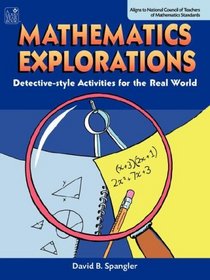 Mathematics Explorations: Grades 6-9: Teacher Edition: Teacher Resource