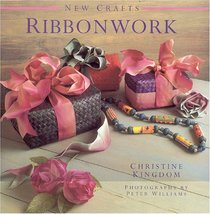 Ribbonwork (The New Crafts Series)