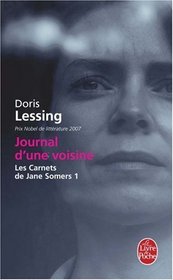 Journal D'une Voisine -Les Carnets de Jane Somers (Le livre de poche, #6324)