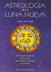 Astrologia de La Nueva Luna (Spanish Edition)