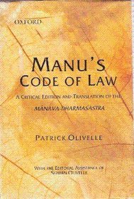 Manu's Code of Law: A Critical Edition and Translation of the Manava-Dharamsastra