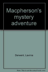 Macpherson's mystery adventure