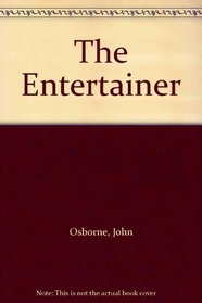 Entertainer, The by Osborne, John