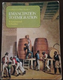 Emancipation to Emigration (Casebook Series)