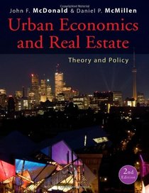 Urban Economics and Real Estate: Theory and Policy (Wiley Desktop Editions)